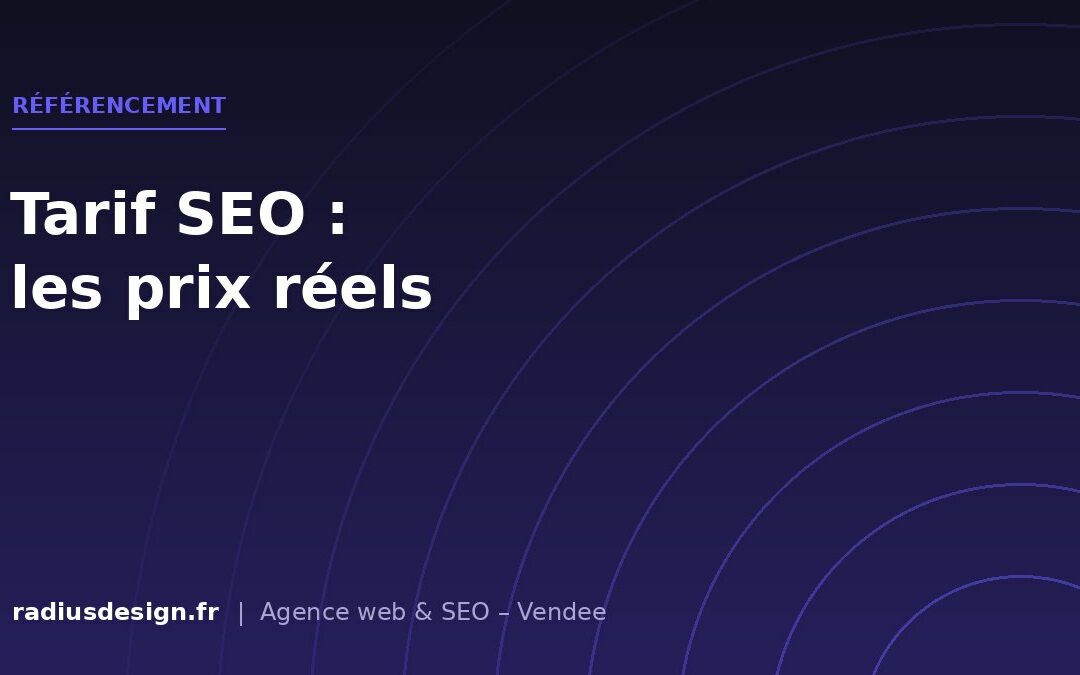Tarif SEO : combien coûte vraiment le référencement naturel